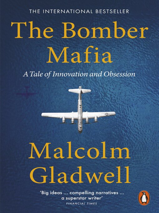 Title details for The Bomber Mafia by Malcolm Gladwell - Available